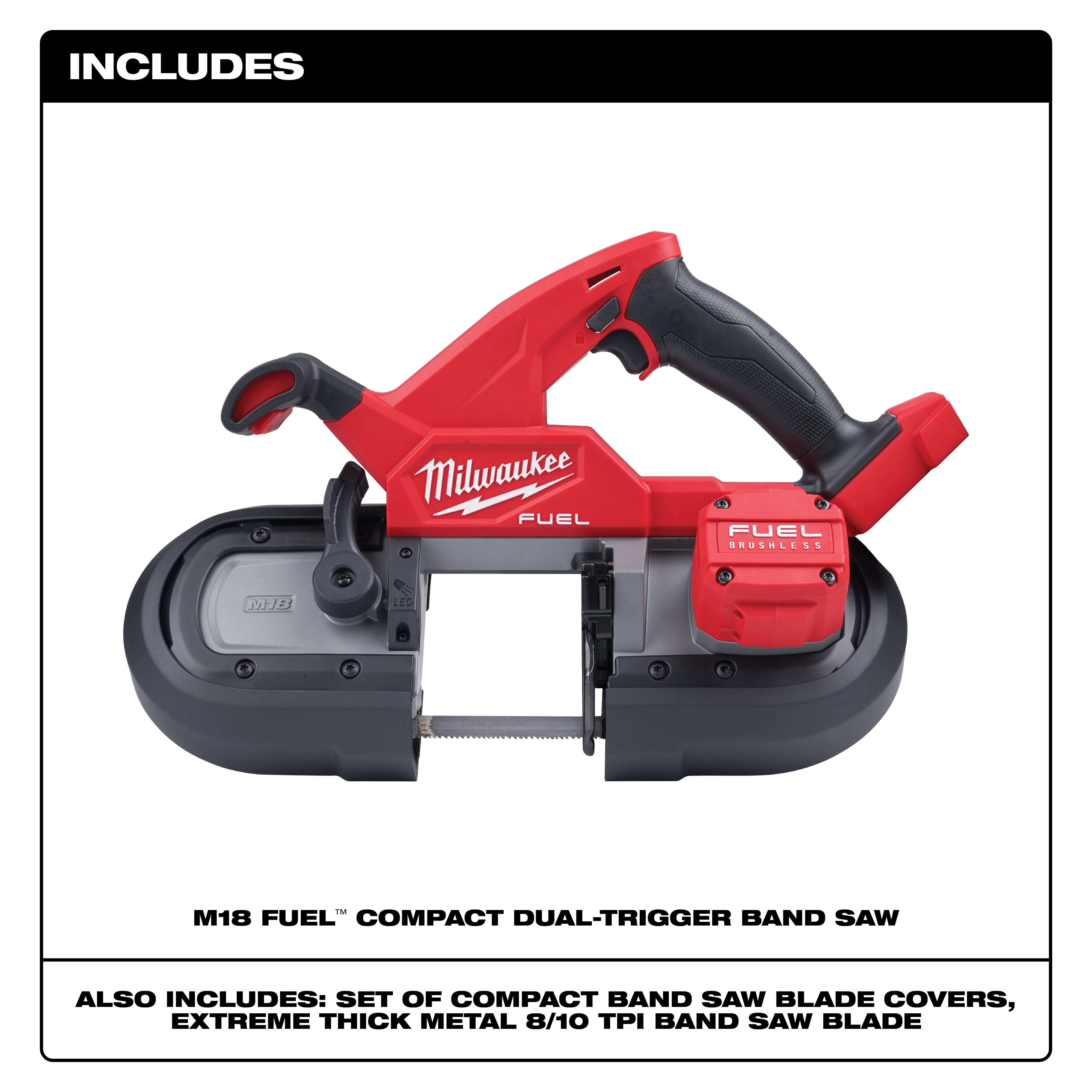 M18 FUEL Compact Dual-Trigger Band Saw includes band saw blade covers and thick metal 8/10 TPI band saw blade, shown in red and black.
