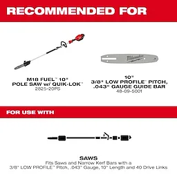 A promotional image for a 10" Saw Chain, recommended for use with M18 FUEL 10" Pole Saw with QUIK-LOK (2825-20PS) and 10" 3/8" low profile pitch, .043" gauge guide bar (48-09-5001). Includes text about fitting saws with an A041 tail mount and 40 drive links.