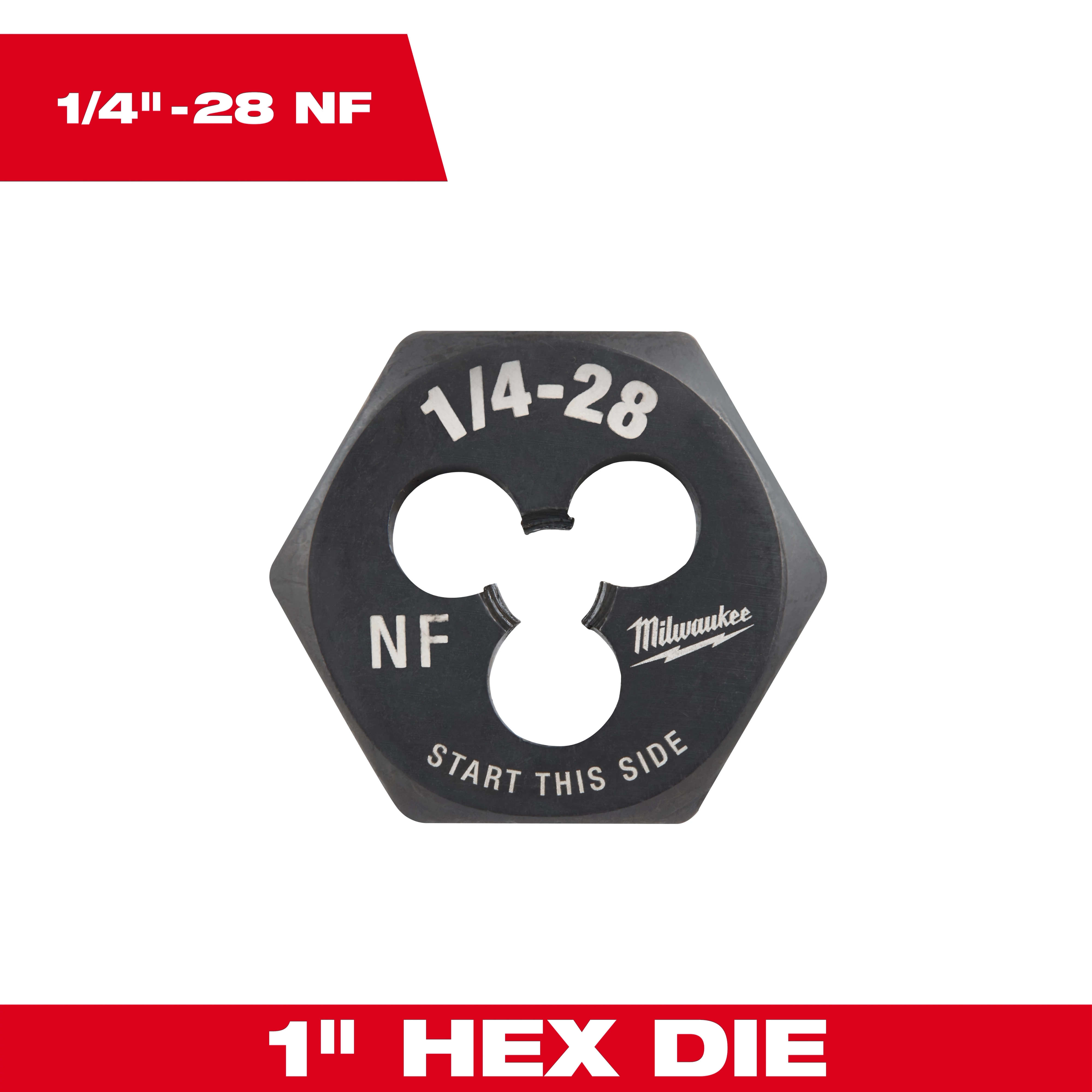1/4"-28 NF 1-Inch Hex Threading Die with "Start This Side" label, Milwaukee logo, and three circular openings in the center.