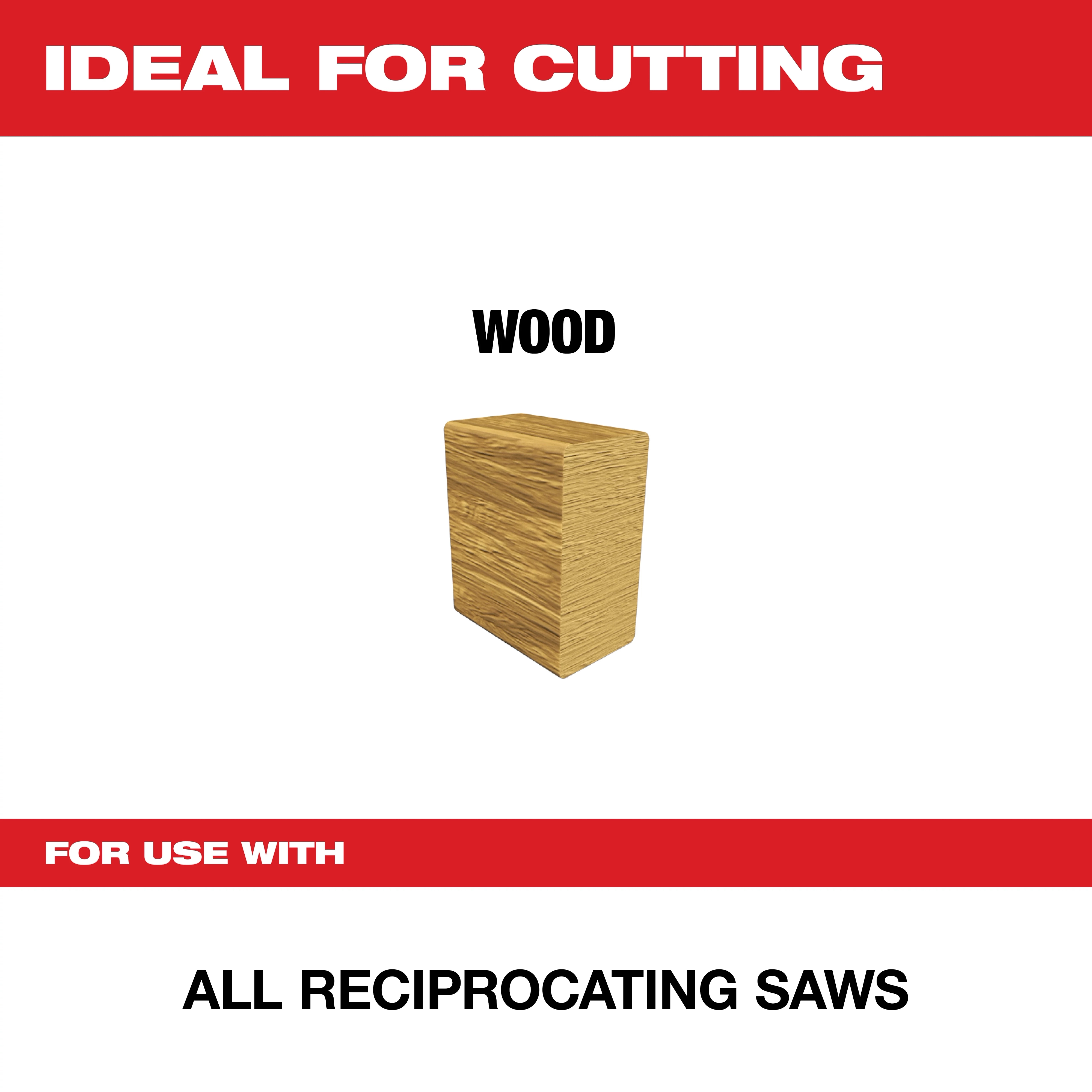 Reciprocating saw blades ideal for cutting wood, compatible with all reciprocating saw brands.