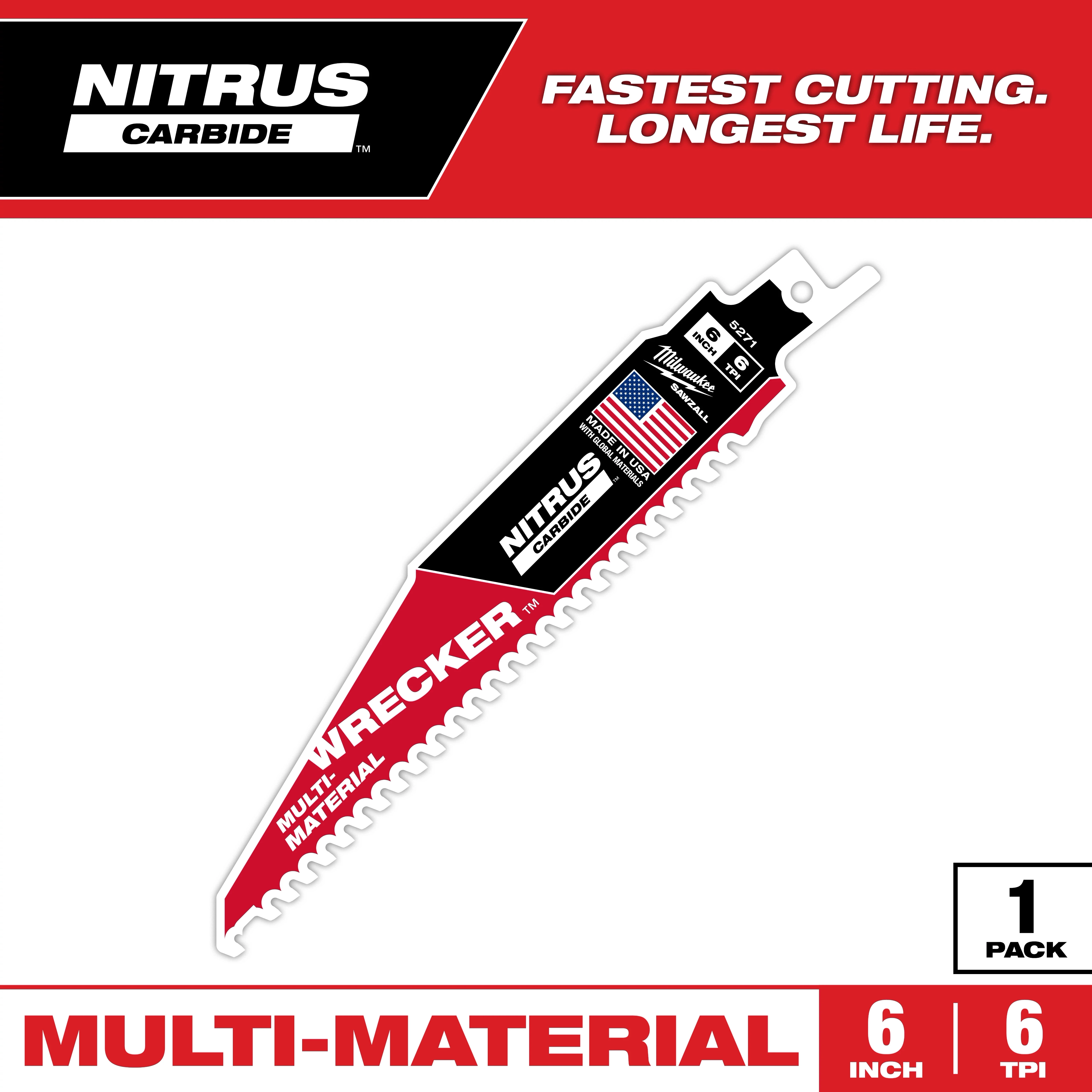 The Nitrus Carbide saw blade is for cutting multi-materials. It has a 6-inch length with 6 teeth per inch. The packaging touts "fastest cutting," and "longest life." The blade is branded with Milwaukee and includes an American flag, indicating it is made in the USA.