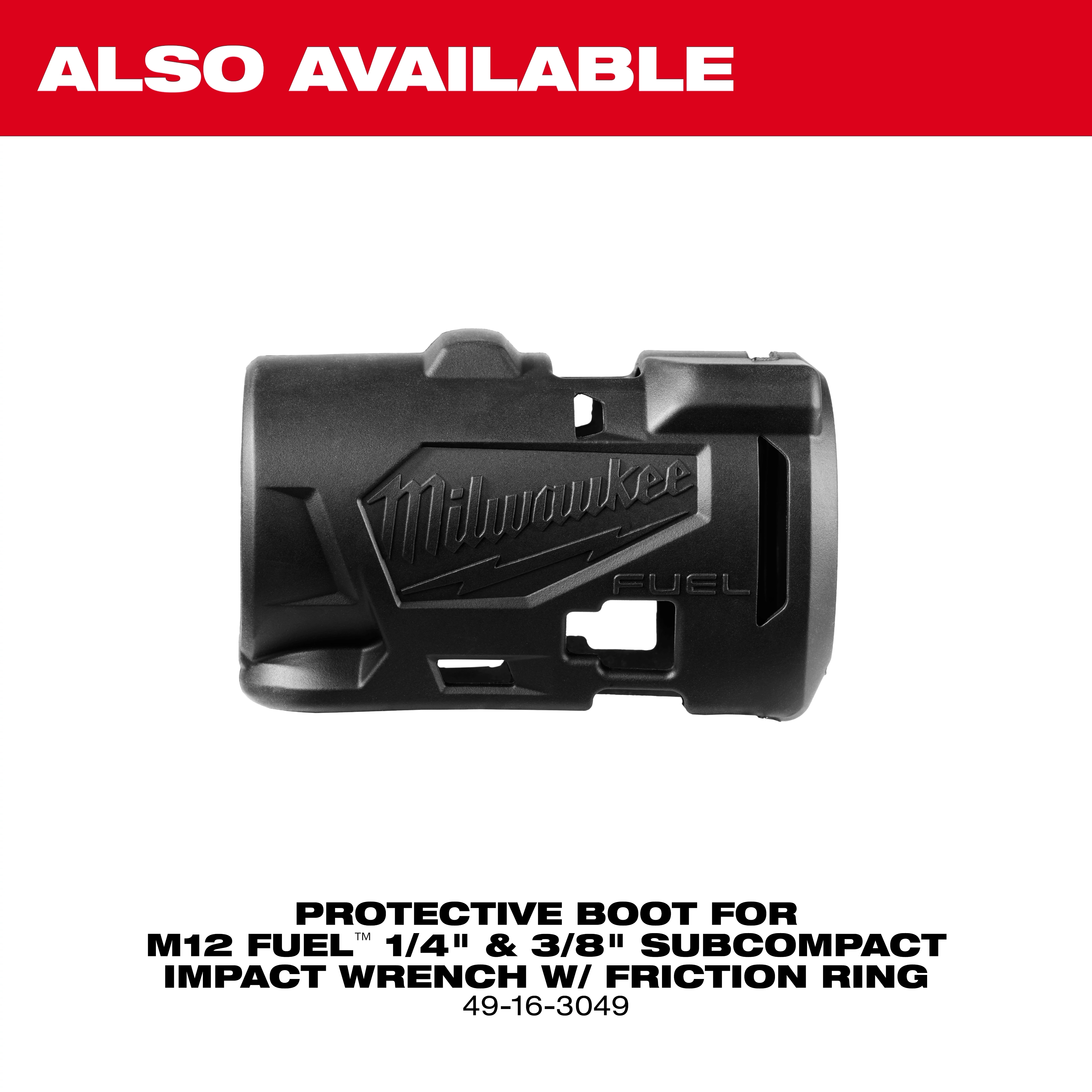 Black protective boot for the M12™ FUEL™ Subcompact Impact Wrench w/ Friction Ring, designed to fit 1/4" and 3/8" models. The boot features the Milwaukee logo and "FUEL" text.