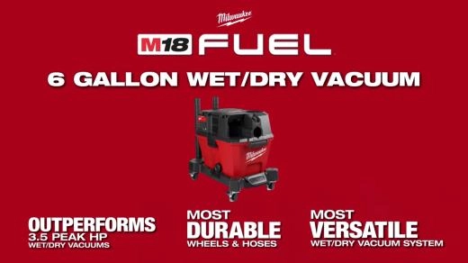 Milwaukee M18 FUEL 6 Gallon WetDry Vacuum
