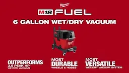 Milwaukee M18 FUEL 6 Gallon WetDry Vacuum