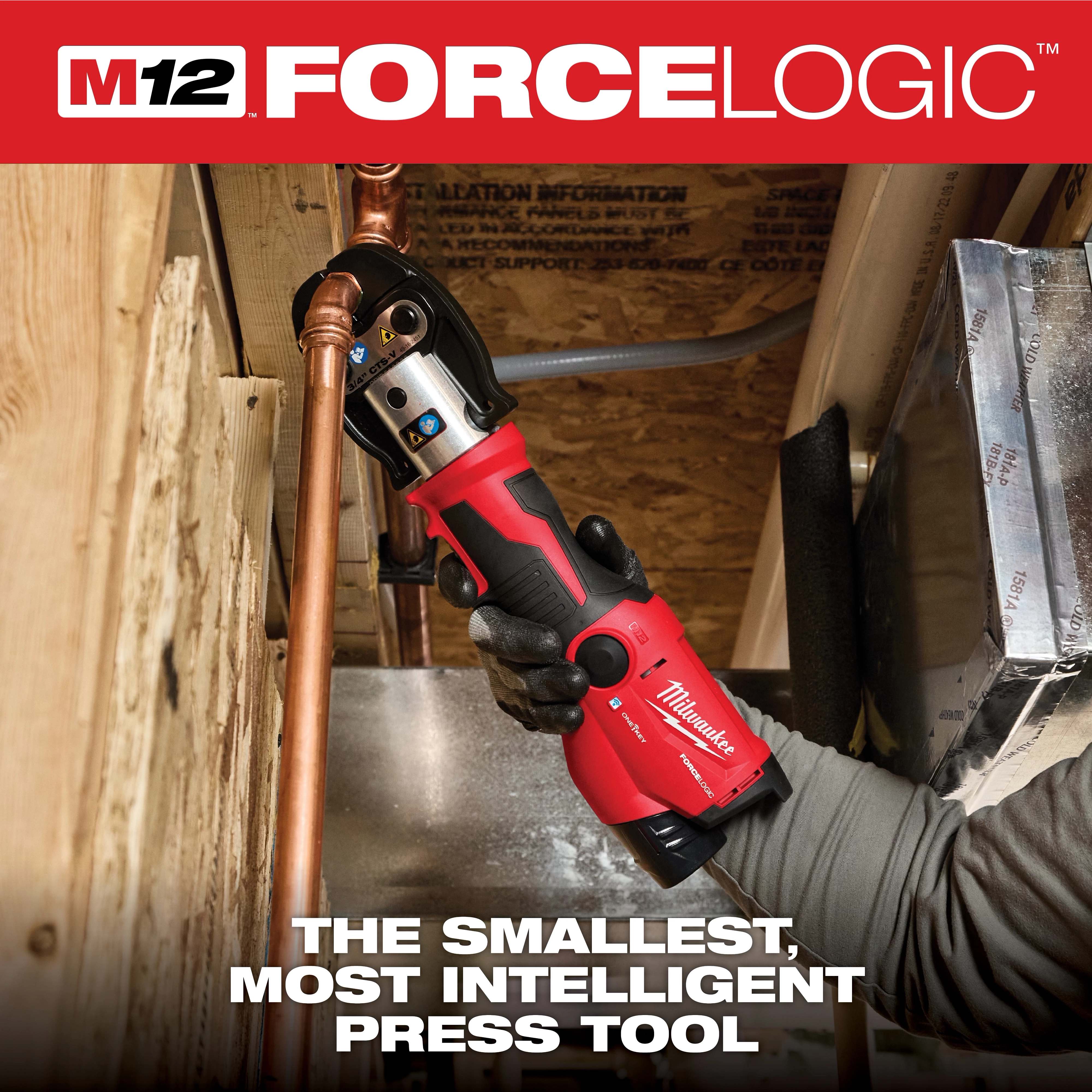 M12 FORCE LOGIC Press Tool Kit w/ ONE-KEY shown pressing a copper pipe in a tight construction space with tagline below.