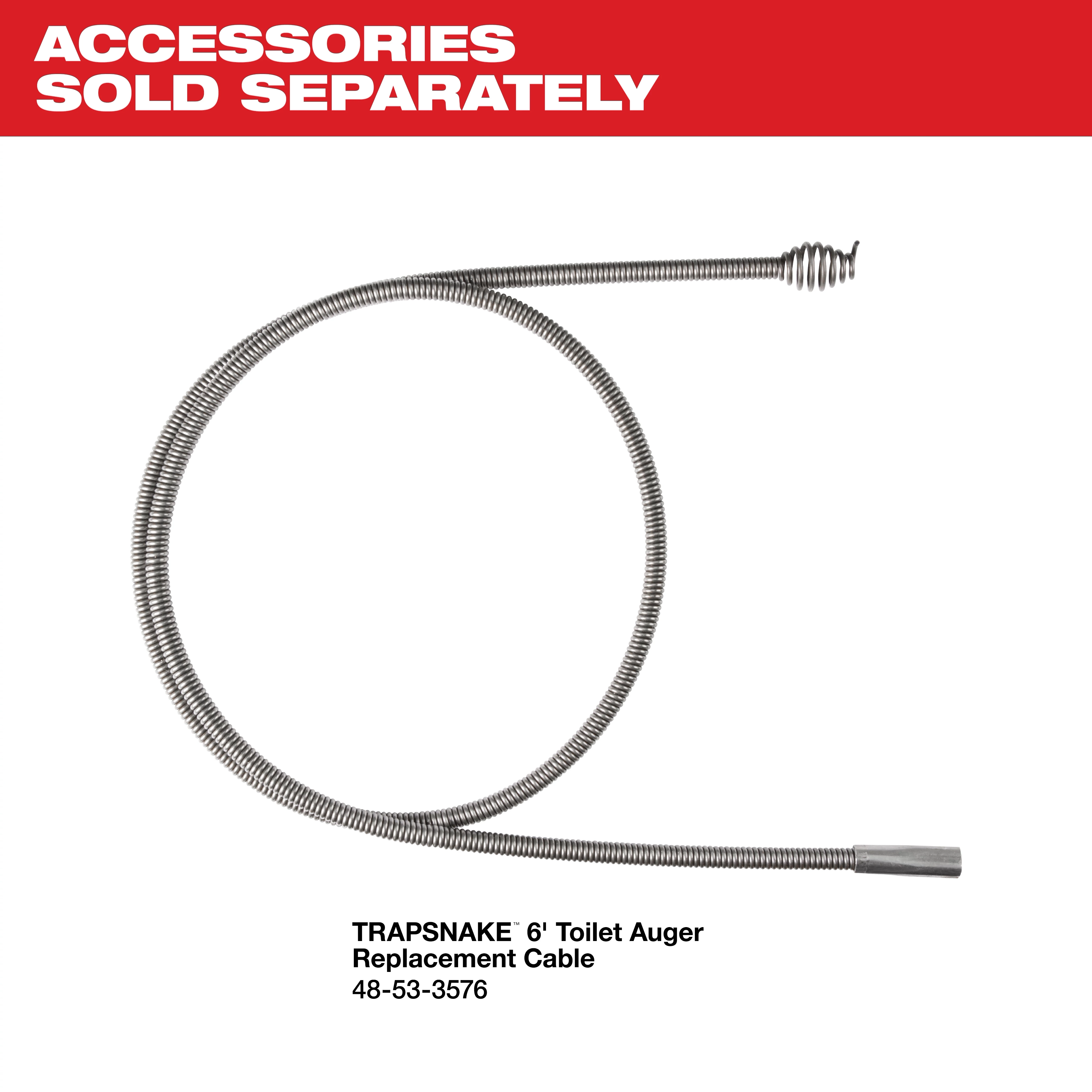 TRAPSNAKE 6-foot Toilet Auger Replacement Cable is a coiled metal cable used to clear toilet clogs. The image shows the cable with details provided: product number 48-53-3576. The text "ACCESSORIES SOLD SEPARATELY" appears at the top of the image.