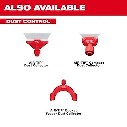 "Also Available" AIR-TIP Dust Control products include a Dust Collector, Compact Dust Collector, and Bucket Topper Dust Collector.