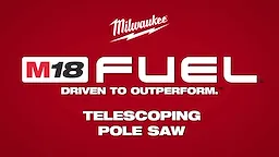 M18 FUEL™ Telescoping Pole Saw Kit