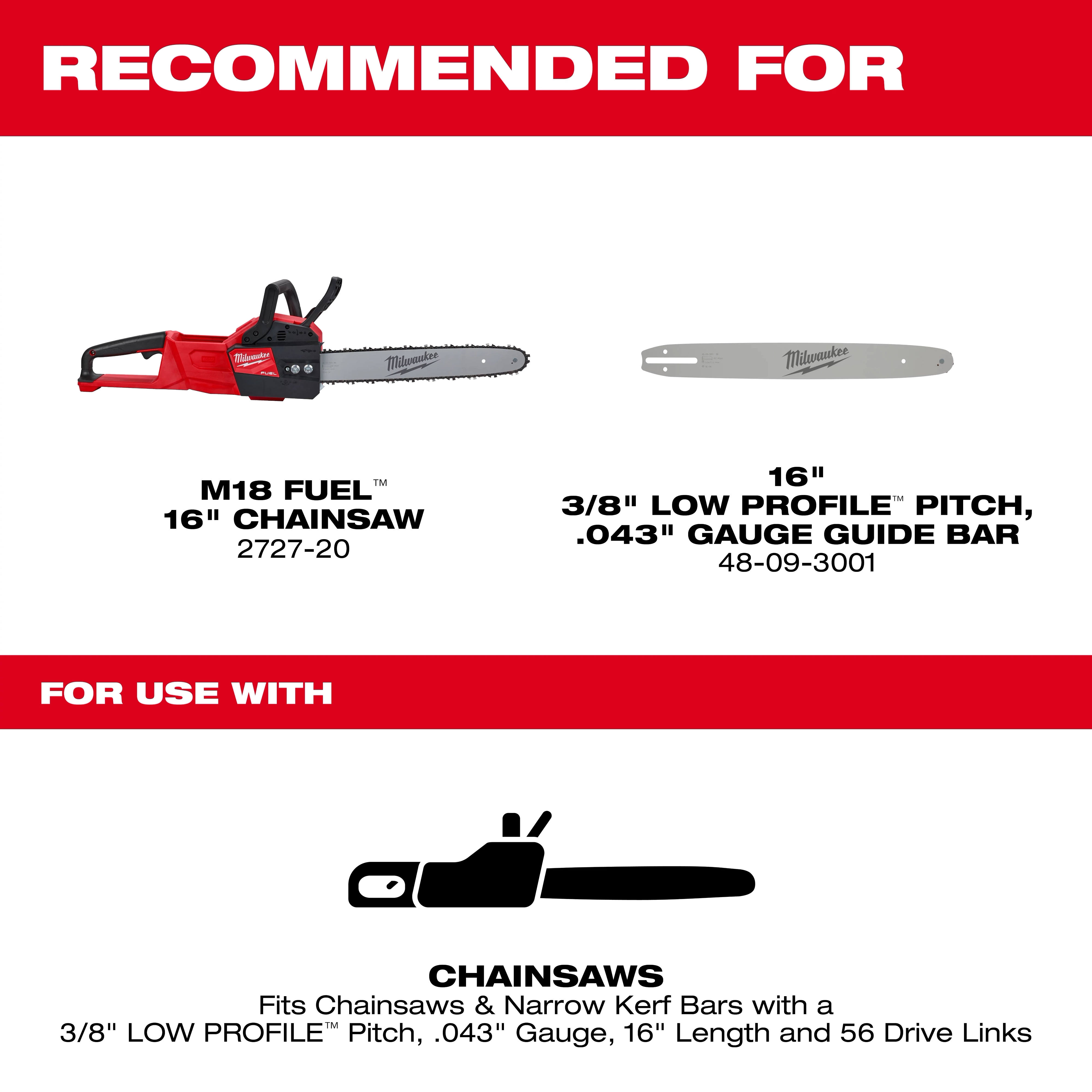 Milwaukee M18 FUEL 16" Chainsaw and a 16" 3/8" Low Profile Pitch, .043" Gauge Guide Bar