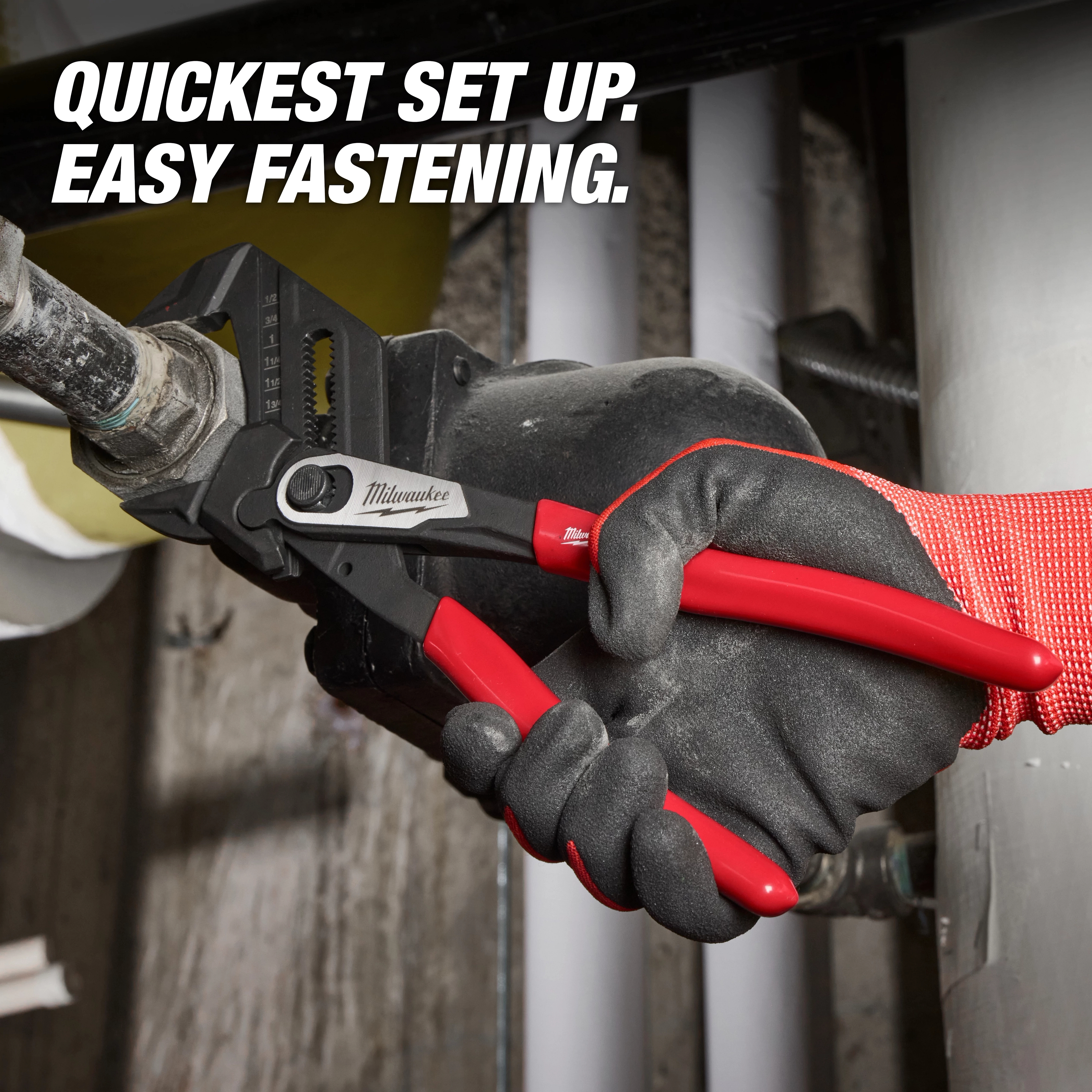 A gloved hand uses the Milwaukee Pliers Wrench with red handles to grip a pipe. Text overlay reads, "Quickest set up. Easy fastening."