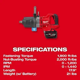 The M18 FUEL™ 1" D-Handle High Torque Impact Wrench w/ ONE-KEY™. Specifications include: 1,900 ft-lbs fastening torque, 2,000 ft-lbs nut-busting torque, 0-1,200 RPM, 0-1,440 IPM, 17.9" length, and 21 lbs weight with battery.
