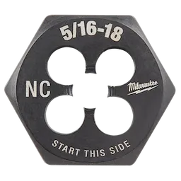 5/16"-18 NC 1-Inch Hex Die features a black hexagonal shape with four circular openings, marked "START THIS SIDE."