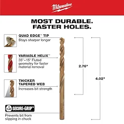 The 1/4 in. Cobalt Red Helix Twist Drill Bit features a Quad Edge tip, Variable Helix fluted geometry, and a thicker tapered web. Its Secure-Grip prevents slipping in the chuck, ensuring durability and faster holes. The bit measures 2.76 inches in flute length and 4.02 inches overall.