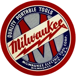 Milwaukee History Badge. Quality Portable Tools